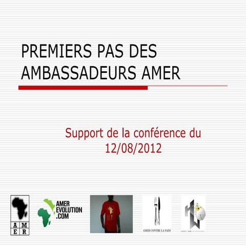 Premiers pas des Ambassadeurs Amer