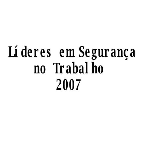 PremiodesegurançAdotrabalho2007