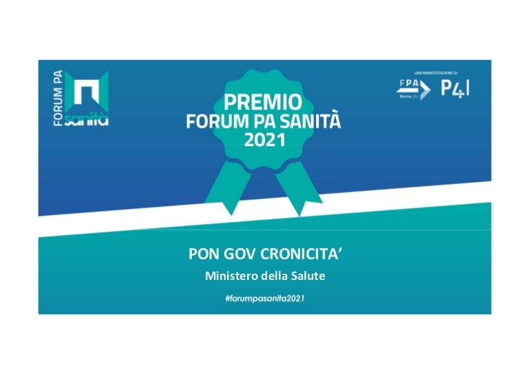 Premio forum pa sanita 2021 pon gov cronicita ppt 3 premioforumpasanita2021 pongovcronicitappt 210927113508 thumbnail 4