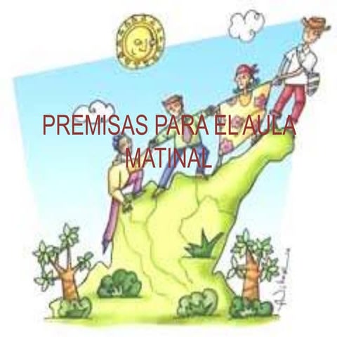 Premisas para el aula matinal