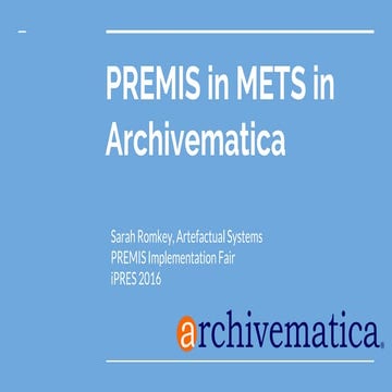 PREMIS in METS in Archivematica