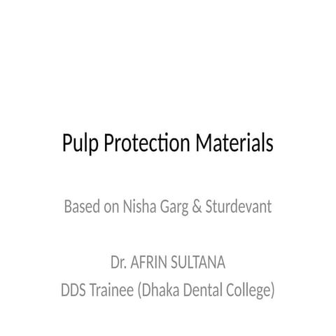 Comprehensive Overview of Pulp Protection Materials in Dentistry | PPTX