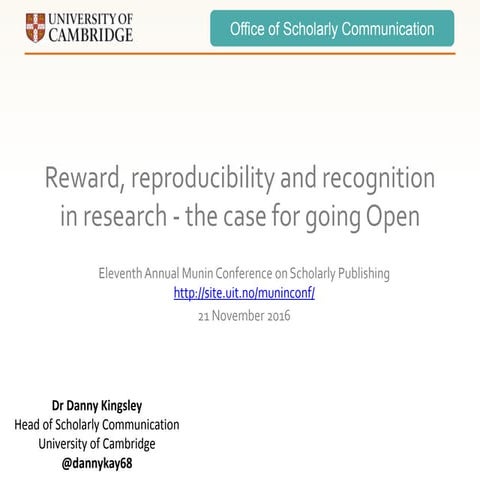 Reward, reproducibility and recognition in research - the case for going Open