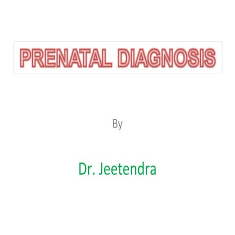 Prenatal diagnosis