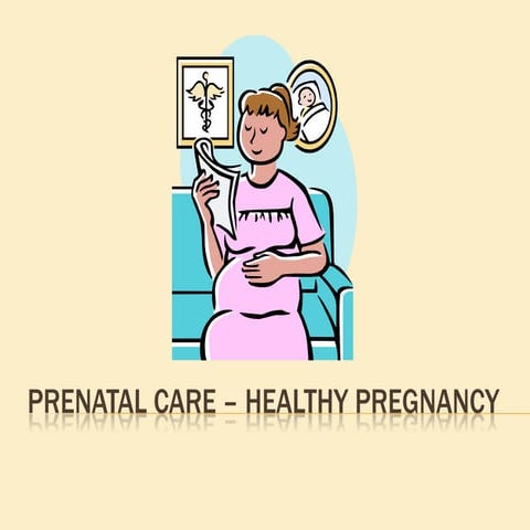 Prenatal care