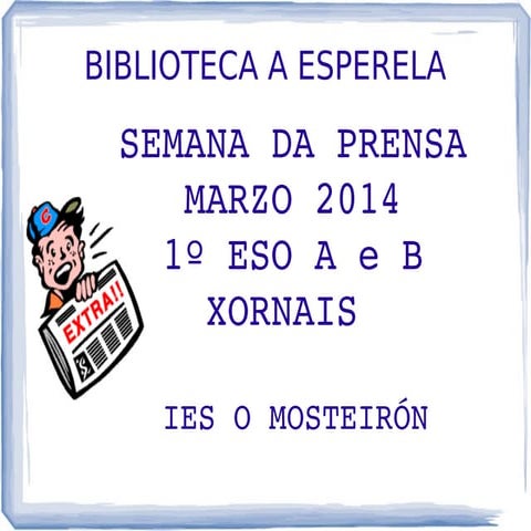Prensa 1º eso marzo 14 xornais