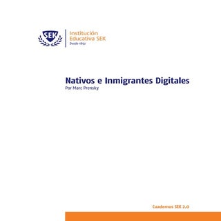 Prensky nativos e inmigrantes digit...