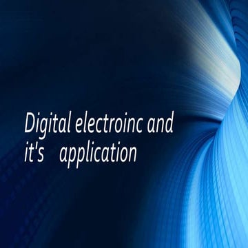 Digital Electronic and it application