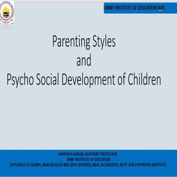 Parenting styles and psycho social development of children