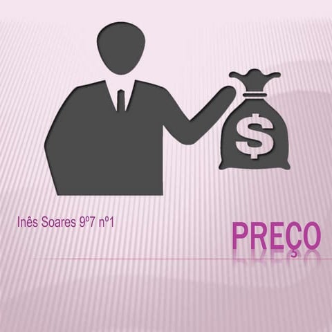 Preço   ines soares
