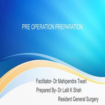 PRE OPERATION PREPARATION