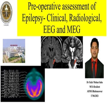 Preoperative assessment of  epilepsy  clinical &amp; radiological, eeg, meg