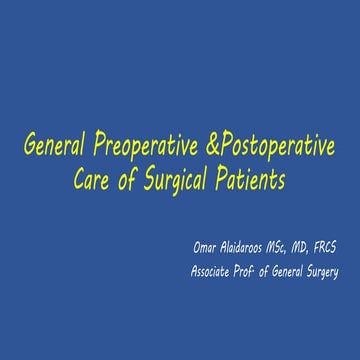 General Preoperative &Postoperative Care of Surgical Patients | PPTX