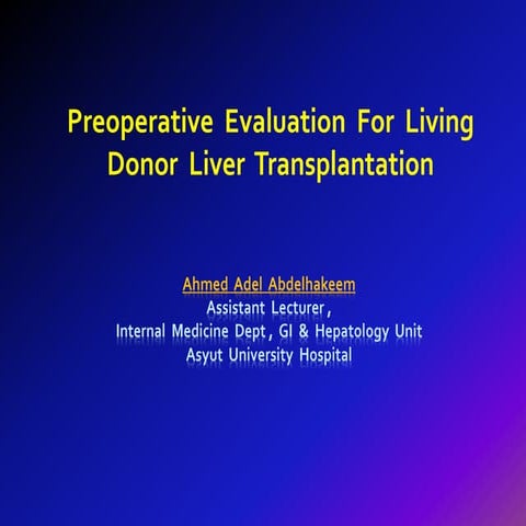 Preoperative Evaluation For Living Donor Liver Transplantation