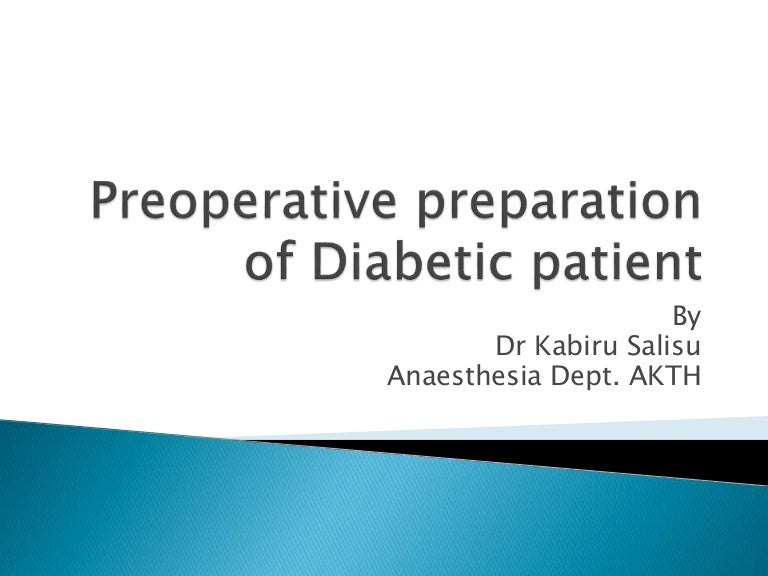 Preoperative preparation of diabetes patient