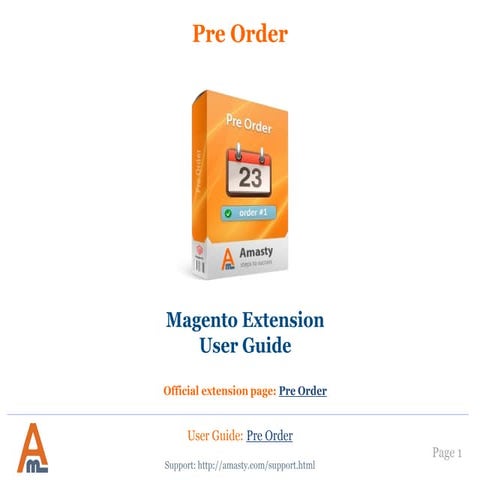 Pre Order: Magento Extension by Amasty. User Guide.