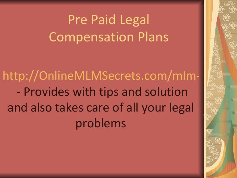 Pre Paid Legal Compensation Plans