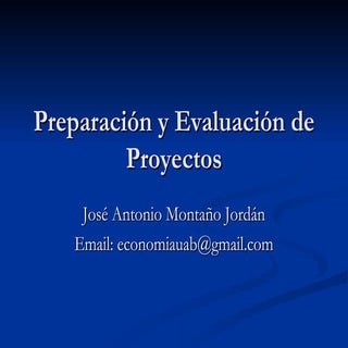 Preparacion y Evaluacion de Proyect...