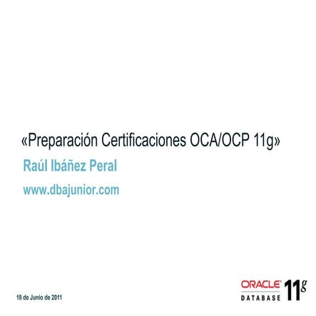Preparación certificaciones oracle 11g