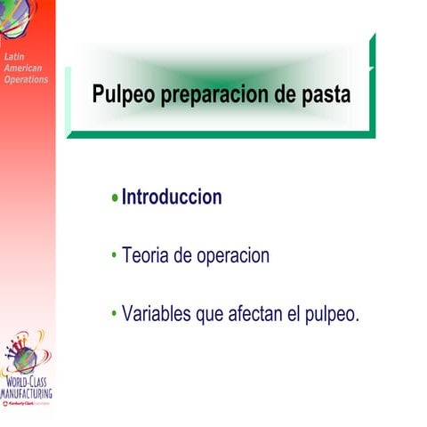 Preparación de pasta. Pulper. Funcionamiento