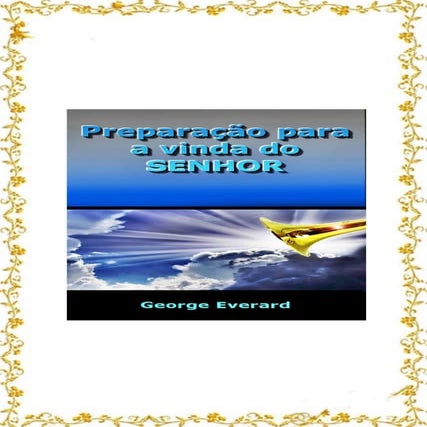 Preparação para a vinda do senhor