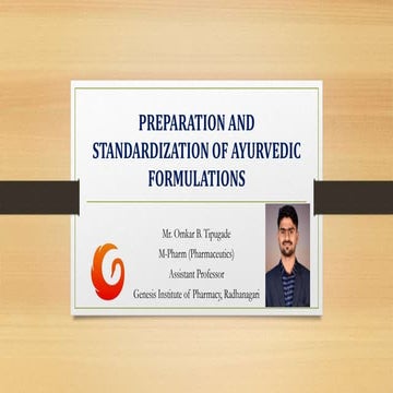 PREPARATION AND STANDARDIZATION OF AYURVEDIC FORMULATIONS.pptx