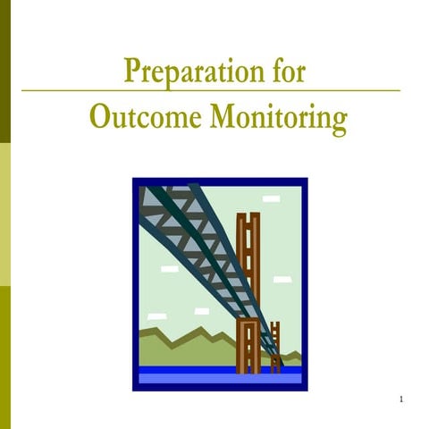 Preparation For Outcome Monitoring 2010