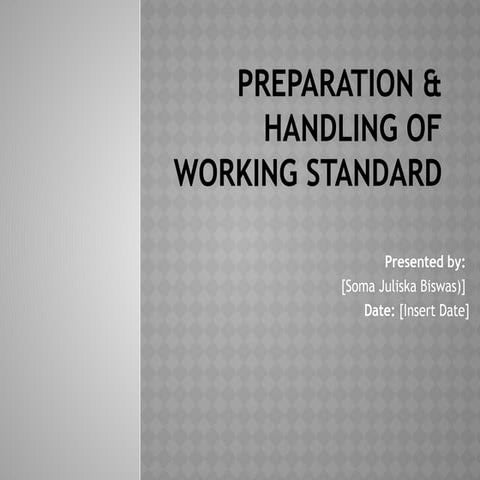 Comprehensive Training on Preparation and Handling of Working Standards ...