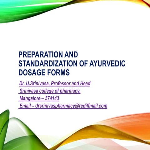 Preparation of Aristas and Standerdization of Ayurvedic dosage forms.ppt by D...