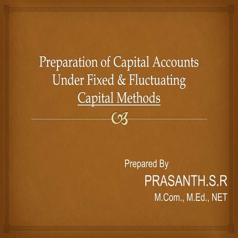 Preparation of capital accounts