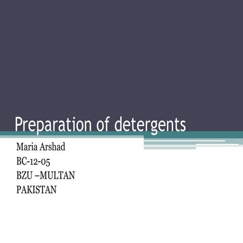 Preparation of detergents maria presentation