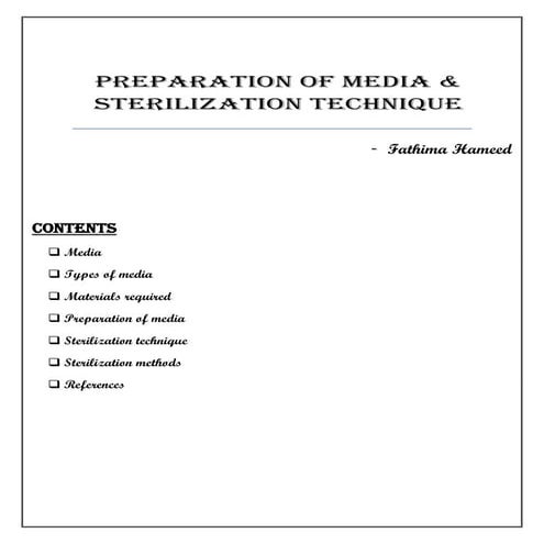 Preparation of media & sterilization technique