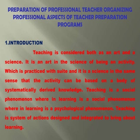 Preparation of professional teacher organizing professional aspects of teache...