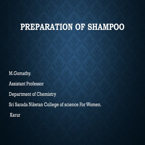 Preparation_of_Shampoo  properties,uses,application