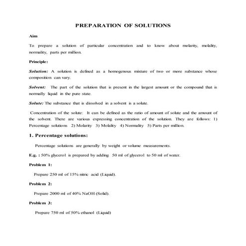 Preparation of solutions