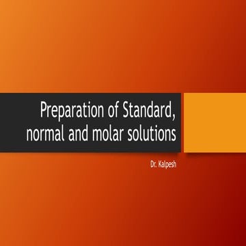 Preparation of standard, normal and molar solutions