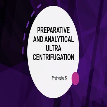 Preparative and analytical centrifugation