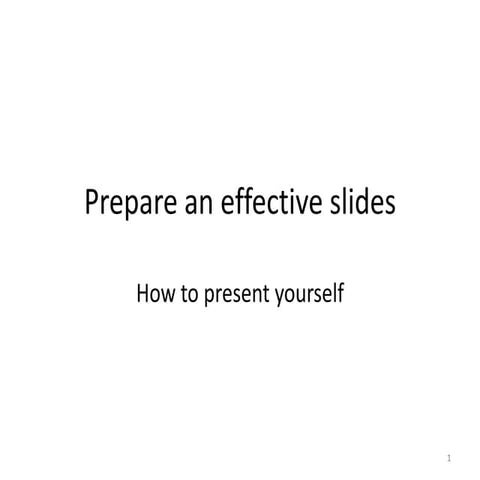Prepare An Effective Slides