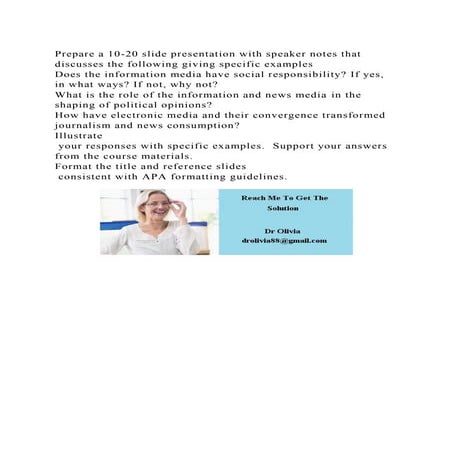 Prepare a 10-20 slide presentation with speaker notes that discusses.docx