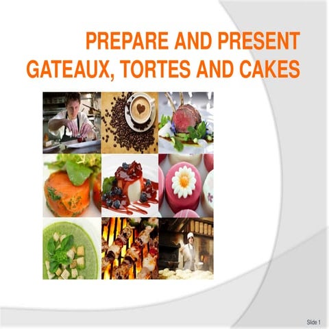 Prepare_and_Present_Gateaux_Tortes_and_C.pptx