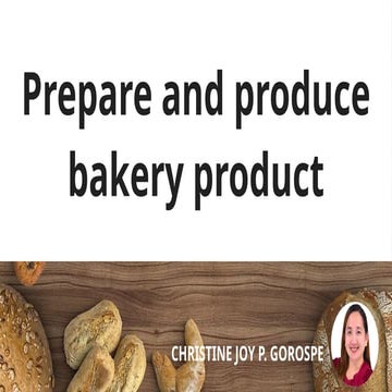 prepareandproducebakeryproduct- LESSON 1.pptx