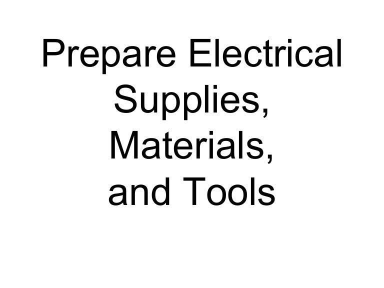 Prepare electrical supplies 2