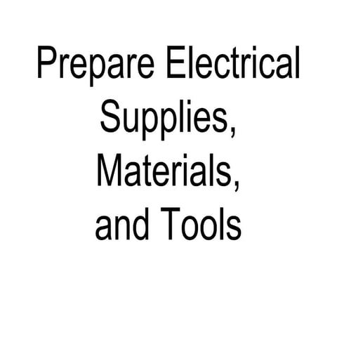 Prepare electrical supplies 2
