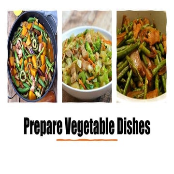 Prepare Vegetable Dishes.pptx*Classification of vegetables * Guidelines in pr...