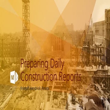 Preparing Daily Construction Reports