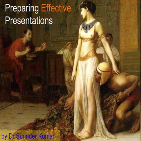 Preparing Effective Presentations