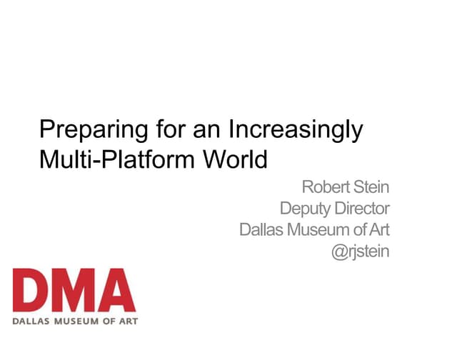 Preparing for a multi platform world
