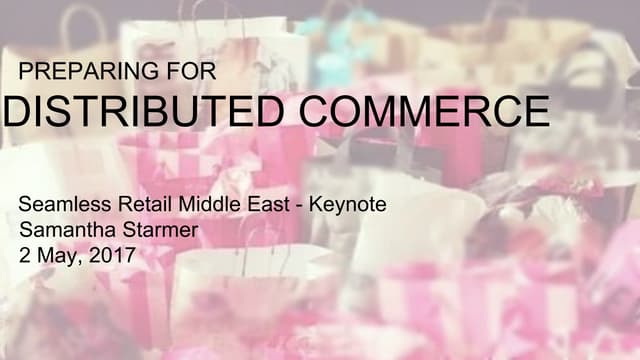 Preparing for Distributed Commerce