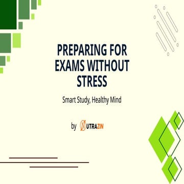 Preparing for Exams Without Stress: Smart Study & Healthy Mind | PPTX