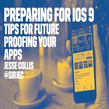 Preparing for iOS 9 - Melbourne Cocoaheads June 2015